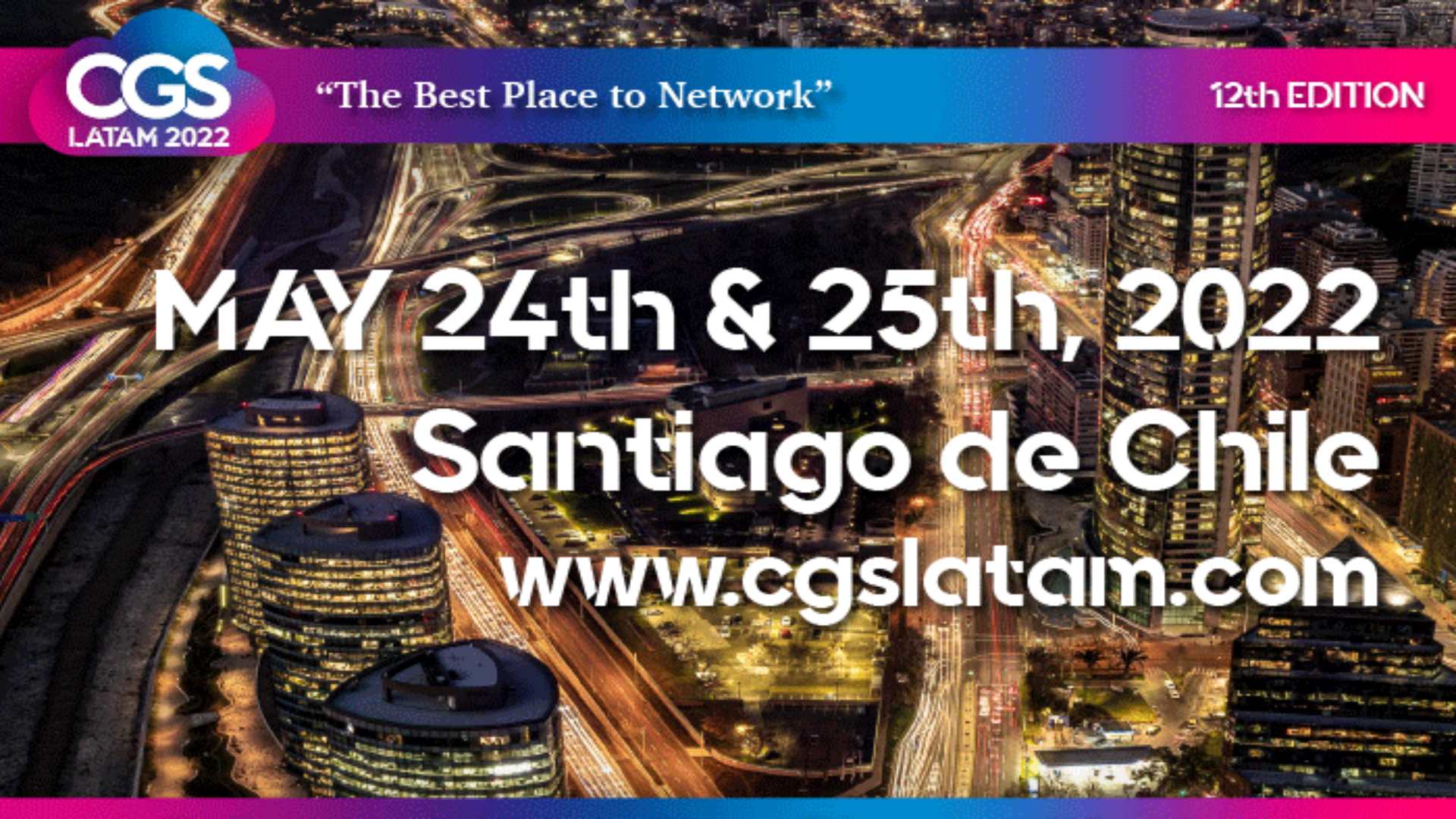 O CGS Latam Summit será realizado nos dias 24 e 25 de maio na cidade de Santiago do Chile em formato híbrido.