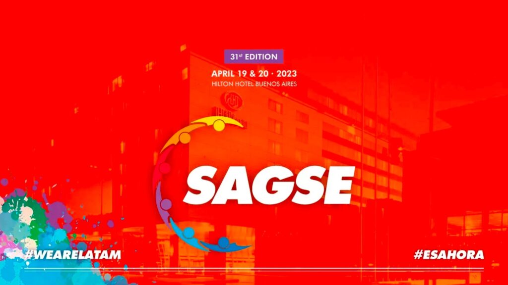 A próxima edição do SAGSE LATAM acontecerá nos dias 19 e 20 de abril de 2023 no Hilton Buenos Aires Hotel.